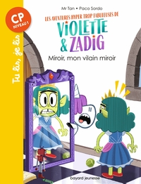 Les aventures hyper trop fabuleuses de Violette et Zadig, Tome 05