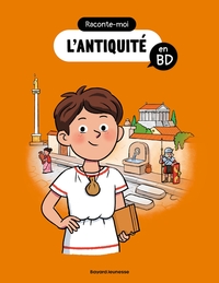 RACONTE-MOI L'ANTIQUITE EN BD