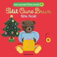 PETIT OURS BRUN FETE NOEL - MON PREMIER LIVRE ANIME - DES 1 AN