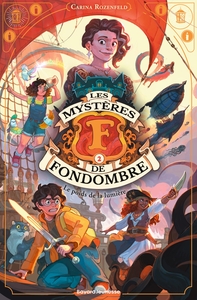 Les mystères de Fondombre, Tome 02