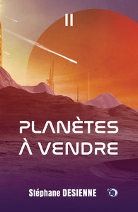 Planètes à vendre 2