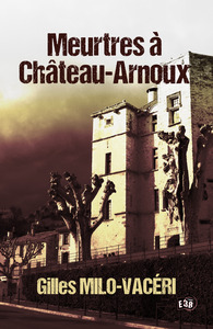 Meurtres à Château-Arnoux