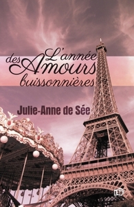 L'année des amours buissonnières