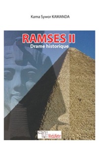 Ramsès II - Drame Historique