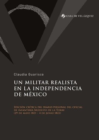 Un militar realista en la independencia de Mexico