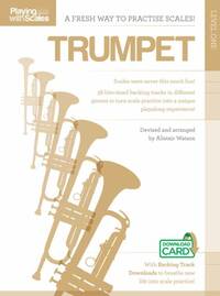 PLAYING WITH SCALES: TRUMPET LEVEL 1 (BOOK/DOWNLOAD) TROMPETTE+TELECHARGEMENT