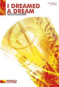 ALAIN BOUBLIL/CLAUDE-MICHEL SCHONBERG: I DREAMED A DREAM (LES MISERABLES) - SSA/PIANO