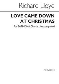 RICHARD LLOYD: LOVE CAME DOWN AT CHRISTMAS CHANT