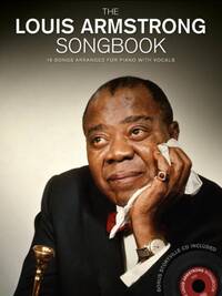 THE LOUIS ARMSTRONG SONGBOOK (BOOK/CD) PIANO, VOIX, GUITARE+CD