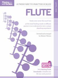PLAYING WITH SCALES: FLUTE LEVEL 1 (BOOK/DOWNLOAD) +TELECHARGEMENT