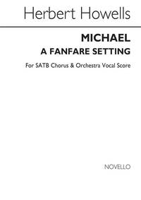 HERBERT HOWELLS: MICHAEL (A FANFARE SETTING) CHANT