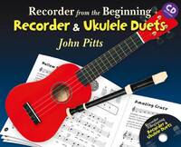 RECORDER FROM THE BEGINNING: RECORDER AND UKULELE DUETS (BOOK/CD) +CD