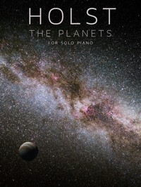 GUSTAV HOLST : THE PLANETS - PIANO