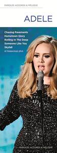 ADELE: PAROLES, ACCORDS & MELODIES (LYRICS, CHORDS AND MELODY)