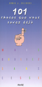 101 choses que vous savez déjà - Mais oubliez sans cesse