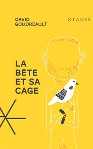 LA BETE ET SA CAGE