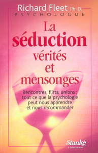 La séduction vérités et mensonges