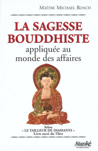 La sagesse bouddhiste appliquée au monde des affaires