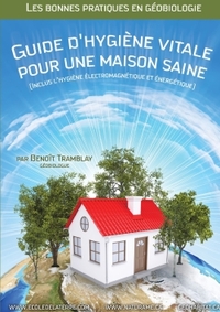 GUIDE D'HYGIENE VITALE POUR UNE MAISON SAINE