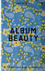 ALBUM BEAUTY - THE GLORY DAYS OF THE PHOTO ALBUM