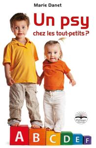 UN PSY CHEZ LES TOUT-PETITS ? - L'ABECEDAIRE