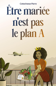 Être mariée n'est pas le plan A