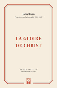 LA GLOIRE DE CHRIST