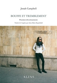 BOUFFE ET TREMBLEMENT. PREMIERS DIVERTISSEMENTS