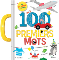 Mes 100 premiers mots - Imagier à poignée - dès 2 ans