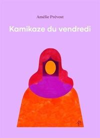 KAMIKAZE DU VENDREDI