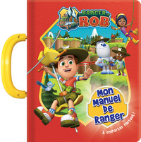 Ranger Rob - Mon manuel de ranger