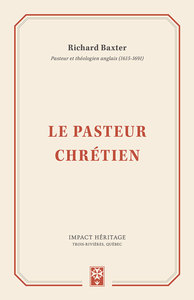 LE PASTEUR CHRETIEN