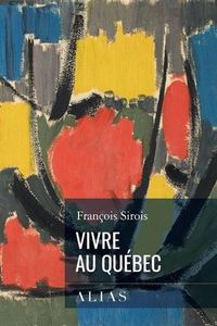 VIVRE AU QUEBEC