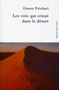 LES VOIX QUI CRIENT DANS LE DESERT