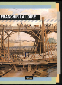 Franchir la Loire