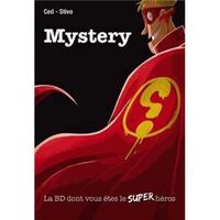 Mystery - la BD dont vous êtes le super héros