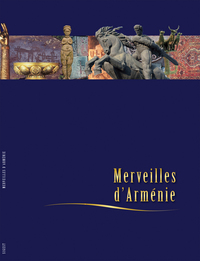 Merveilles d'Arménie