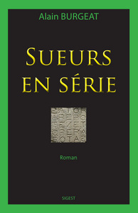 Sueurs en série - roman