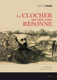 Le clocher qui sans cesse résonne - épopée en vers