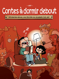 Contes à dormir debout T01 (Edition spéciale)