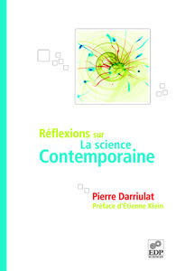 REFLEXIONS SUR LA SCIENCE CONTEMPORAINE