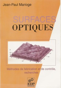 Surfaces optiques - Méthodes de fabrication et de contrôle, recherches