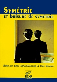 SYMETRIE ET BRISURE DE SYMETRIE