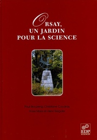 ORSAY, UN JARDIN POUR LA SCIENCE