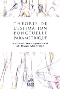 THEORIE DE L'ESTIMATION PARAMETRIQUE