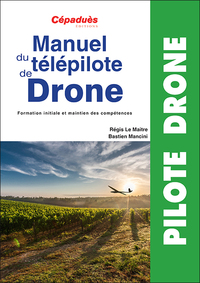 Manuel du télépilote de Drone