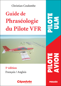 Guide de la Phraséologie du Pilote VFR