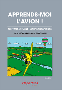 APPRENDS-MOI L'AVION ! 3E ED
