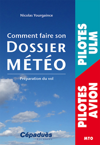 Comment faire son DOSSIER MÉTÉO