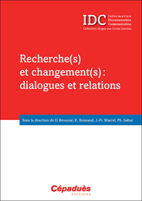 Recherche(s) et changement(s): dialogues et relations (IDC)